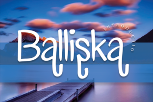 Balliska: A Display Font for Charming Editorial Projects