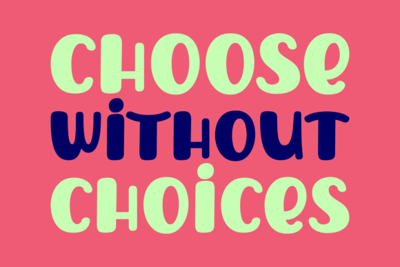 Choose Without Choices Font: A Display Typeface for Editorial Design