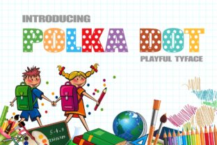 Polka Dot Font for Kids-Focused Web Design